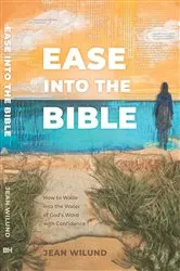 Book cover of Ease into the Bible by Jean Wilund