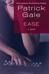 Book cover of Ease by Patrick Gale