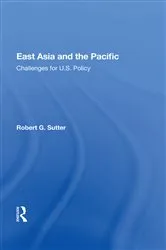 Book cover of East Asia And The Pacific by Robert G. Sutter