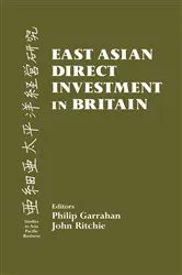 Book cover of East Asian Direct Investment in Britain by Philip Garrahan