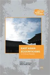 Book cover of East Asian Ecocriticisms by S. Estok