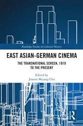 Book cover of East Asian-German Cinema by Joanne Miyang Cho