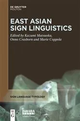 Book cover of East Asian Sign Linguistics by Kazumi Matsuoka