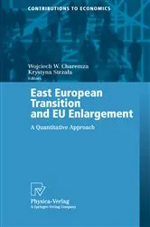 Book cover of East European Transition and EU Enlargement by Wojciech W. Charemza