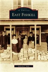 Book cover of East Fishkill by Malcolm J. Mills