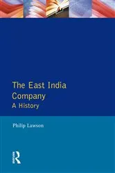 Book cover of East India Company , The by Philip Lawson