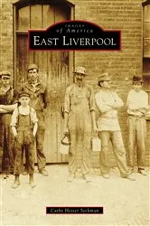 Book cover of East Liverpool by Cathy Hester Seckman