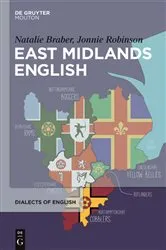 Book cover of East Midlands English by Natalie Braber