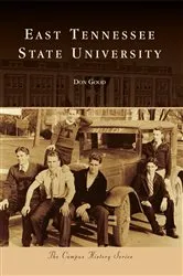 Book cover of East Tennessee State University by Don Good
