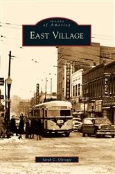 Book cover of East Village by Sarah C. Oltrogge