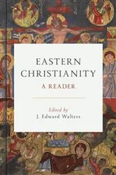 Book cover of Eastern Christianity by J. Edward Walters