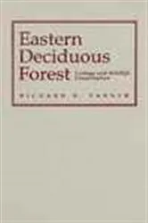 Book cover of Eastern Deciduous Forest by Richard H. Yahner