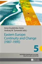 Book cover of Eastern Europe: Continuity and Change (1987–1995) by Irena Grudzinska-Gross