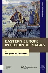 Book cover of Eastern Europe in Icelandic Sagas by Tatjana N. Jackson