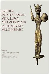 Book cover of Eastern Mediterranean Metallurgy in the Second Millennium BC by Vasiliki Kassianidou