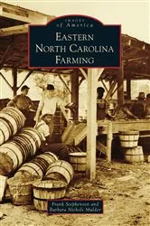 Book cover of Eastern North Carolina Farming by Frank Stephenson