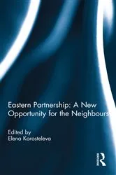 Book cover of Eastern Partnership: A New Opportunity for the Neighbours? by Elena Korosteleva