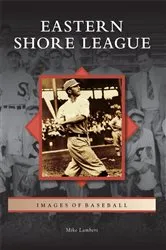 Book cover of Eastern Shore League by Mike Lambert