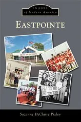 Book cover of Eastpointe by Suzanne Declaire Pixley