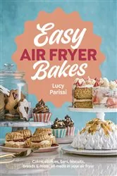 Book cover of Easy Air Fryer Bakes by N/A