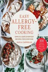 Book cover of Easy Allergy-Free Cooking by Kayla Cappiello