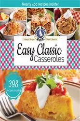 Book cover of Easy Classic Casseroles by Gooseberry Patch
