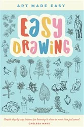 Book cover of Easy Drawing by Chelsea Ward