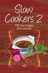 Book cover of Easy Eats: Slow Cookers 2 by Murdoch Books Test Kitchen
