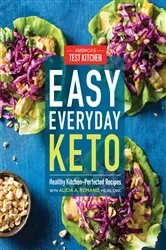 Book cover of Easy Everyday Keto by America's Test Kitchen