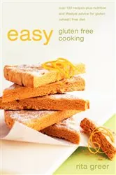 Book cover of Easy Gluten Free Cooking by Rita Greer
