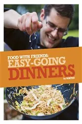 Book cover of Easy-Going Dinners by The Sorted Crew