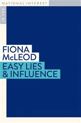 Book cover of Easy Lies & Influence by Fiona McLeod