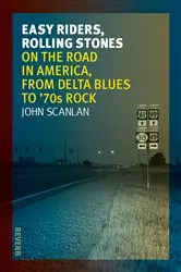 Book cover of Easy Riders, Rolling Stones by John Scanlan