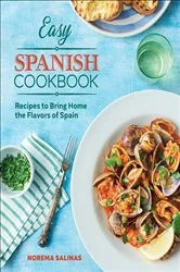 Book cover of Easy Spanish Cookbook by Norema Salinas