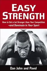 Book cover of Easy Strength by Pavel Tsatsouline