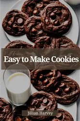 Book cover of EASY TO MAKE COOKIES by Jillian Harvey