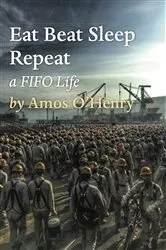 Book cover of Eat Beat Sleep Repeat by Amos O'Henry