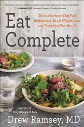 Book cover of Eat Complete by Drew Ramsey