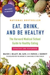 Book cover of Eat, Drink, and Be Healthy by Walter Willett