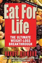 Book cover of Eat for Life by Harvey Diamond
