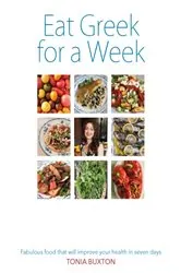 Book cover of Eat Greek for a Week by Tonia Buxton