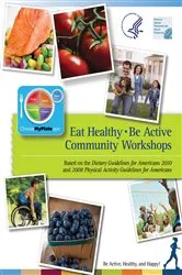 Book cover of Eat Healthy, Be Active by Department of Health and Human Services