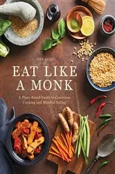 Book cover of Eat Like a Monk by Jody Eddy