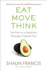 Book cover of Eat, Move, Think by Unknown