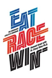 Book cover of Eat Race Win by Hannah Grant