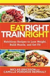 Book cover of Eat Right, Train Right by N/A