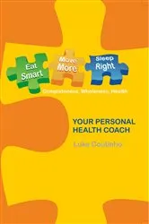 Book cover of Eat Smart Move More Sleep Right by Unknown