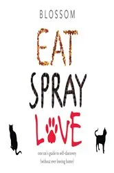Book cover of Eat Spray Love by Blossom Sauers