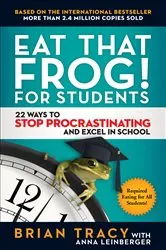 Book cover of Eat That Frog! for Students by Brian Tracy