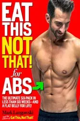 Book cover of Eat This, Not That! for Abs by Unknown